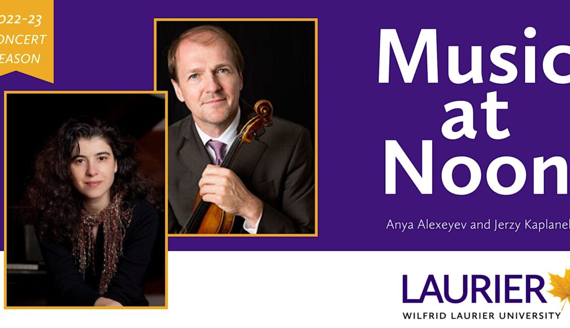 Music at Noon – Jerzy Kaplanek and Anya Alexeyev Music at Noon – Jerzy Kaplanek and Anya Alexeyev