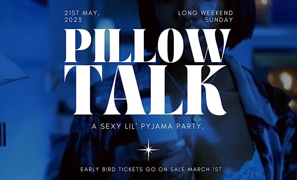 THAT SLOW JAM PARTY – PILLOW TALK – MAY 21, 2022