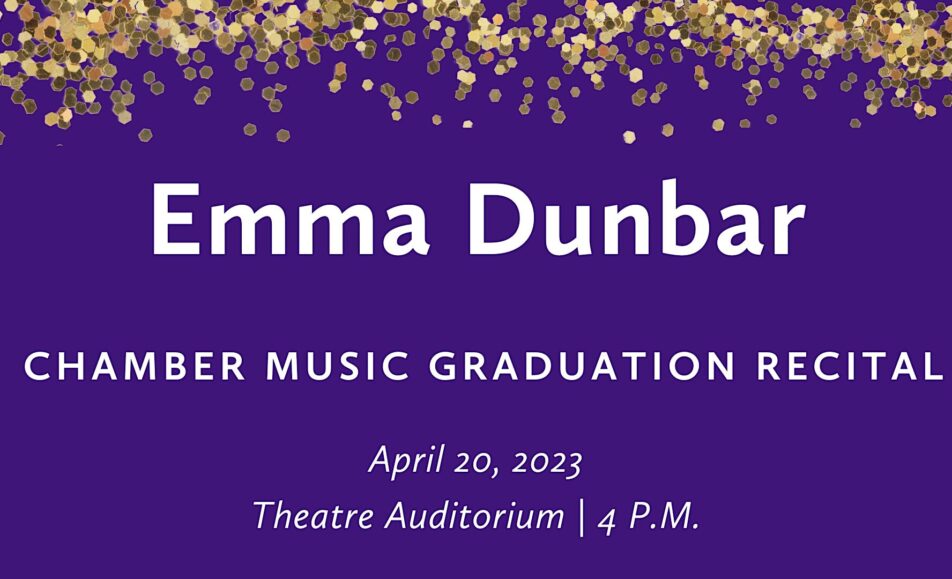 Emma Dunbar (viola) Graduation Recital