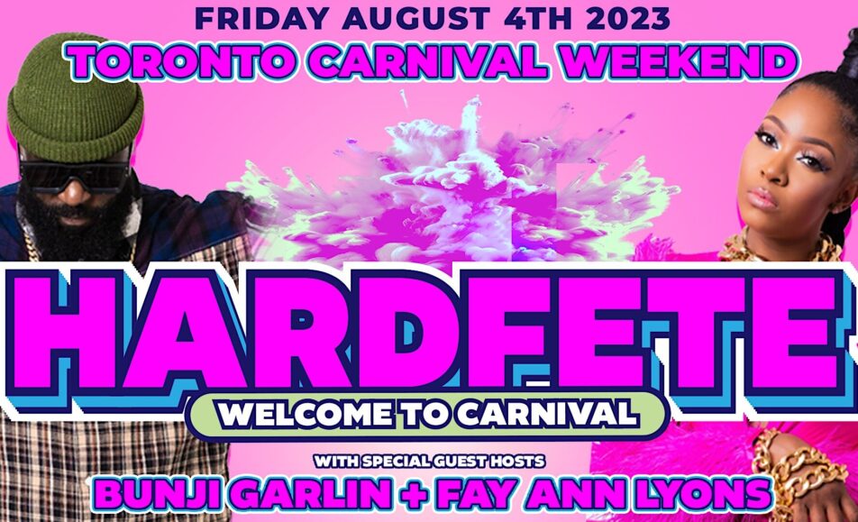 HARD FETE Featuring BUNJI GARLIN & FAY ANN LYONS