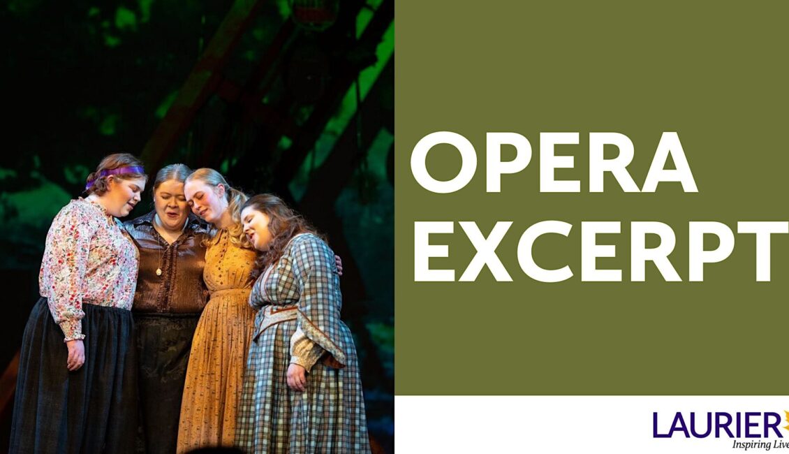 Opera Laurier: Opera Excerpts Opera Laurier: Opera Excerpts