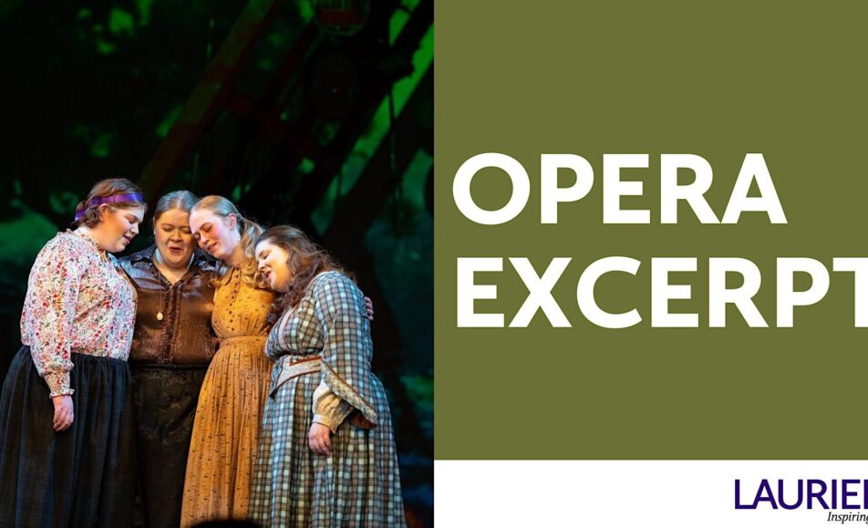 Opera Laurier: Opera Excerpts