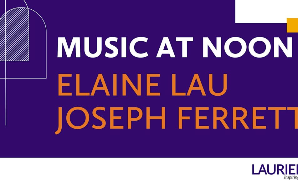 Music at Noon: Elaine Lau & Joseph Ferretti