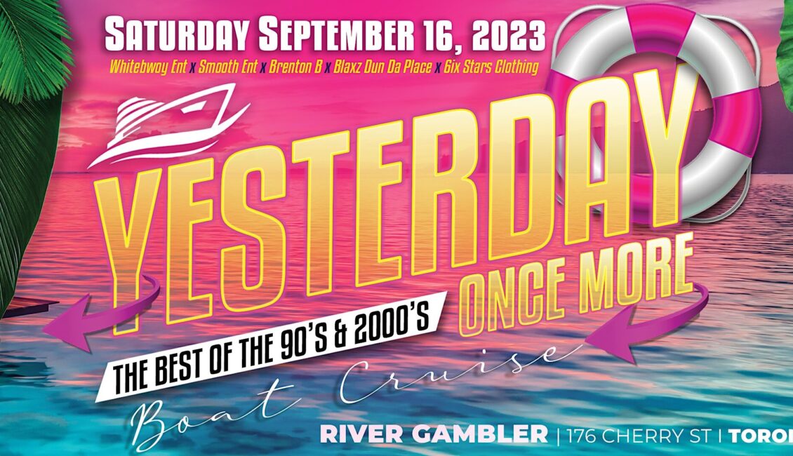 YESTERDAY ONCE MORE – The 90s & 2000s Boat Cruise!