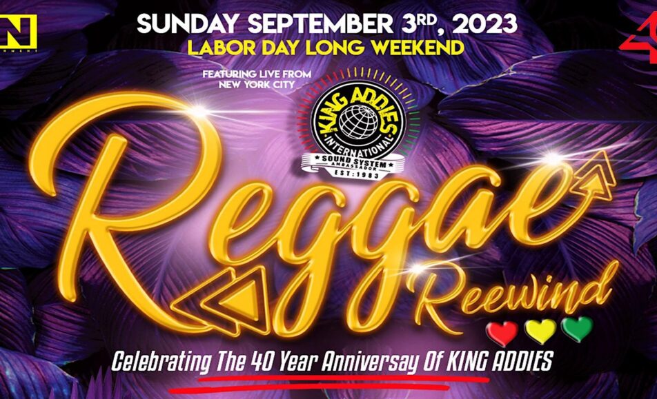 REGGAE REEWIND Featuring KING ADDIES