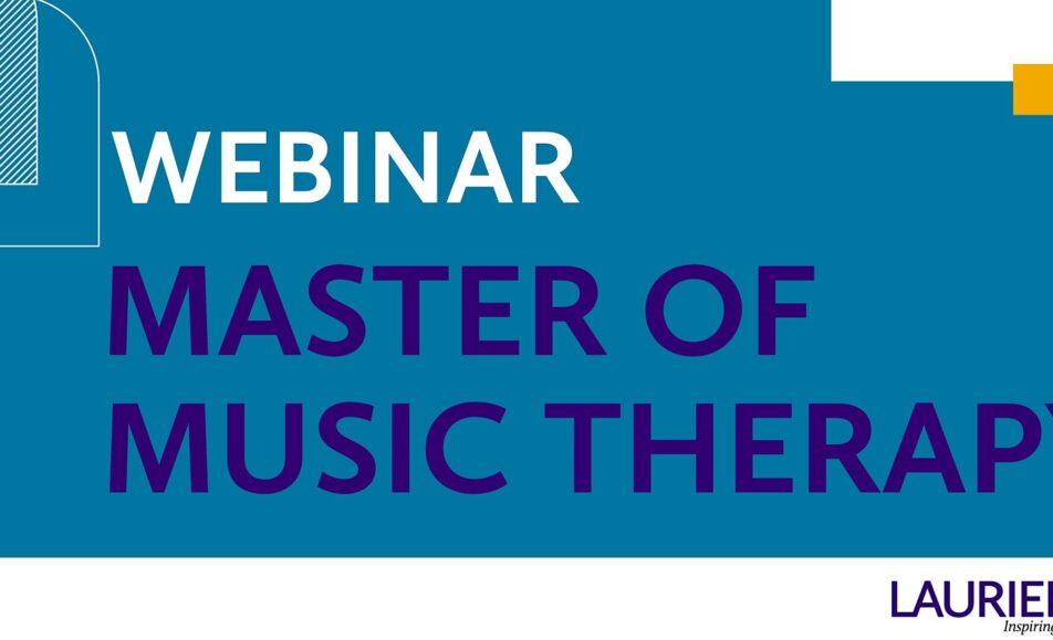 Webinar: Explore Laurier’s Master of Music Therapy