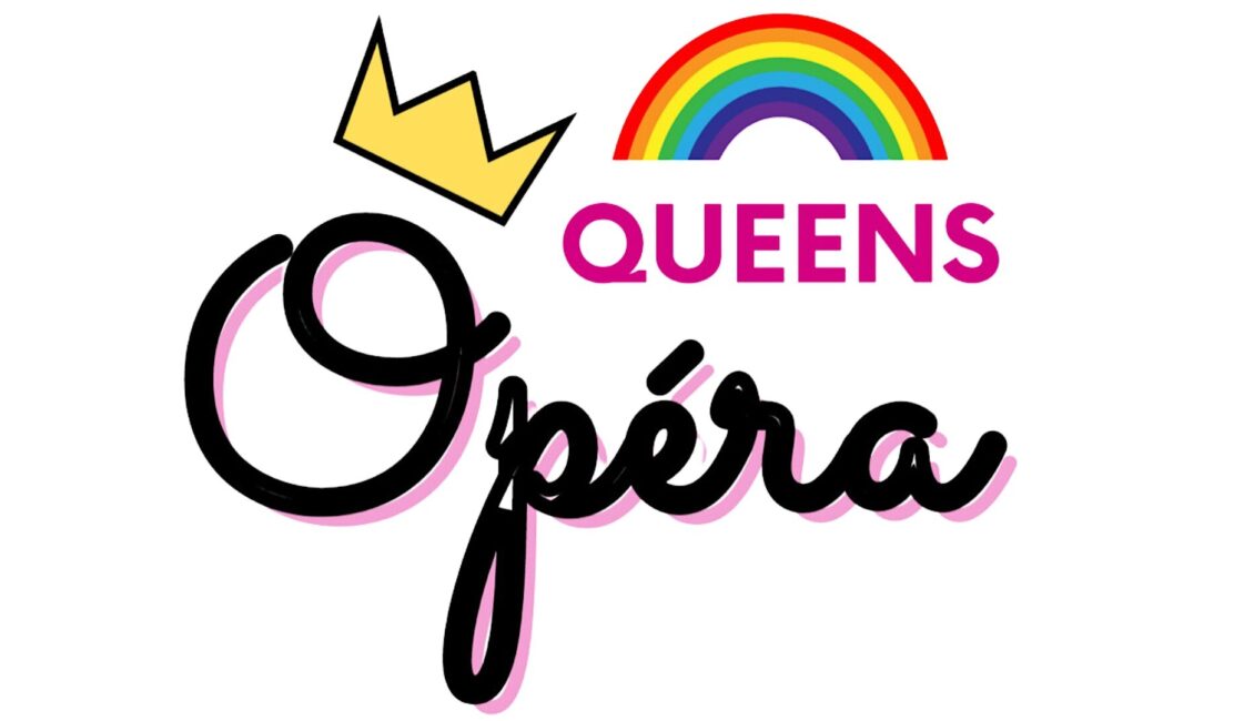 Opéra Queens presents “Drama Queens” Opéra Queens presents “Drama Queens”