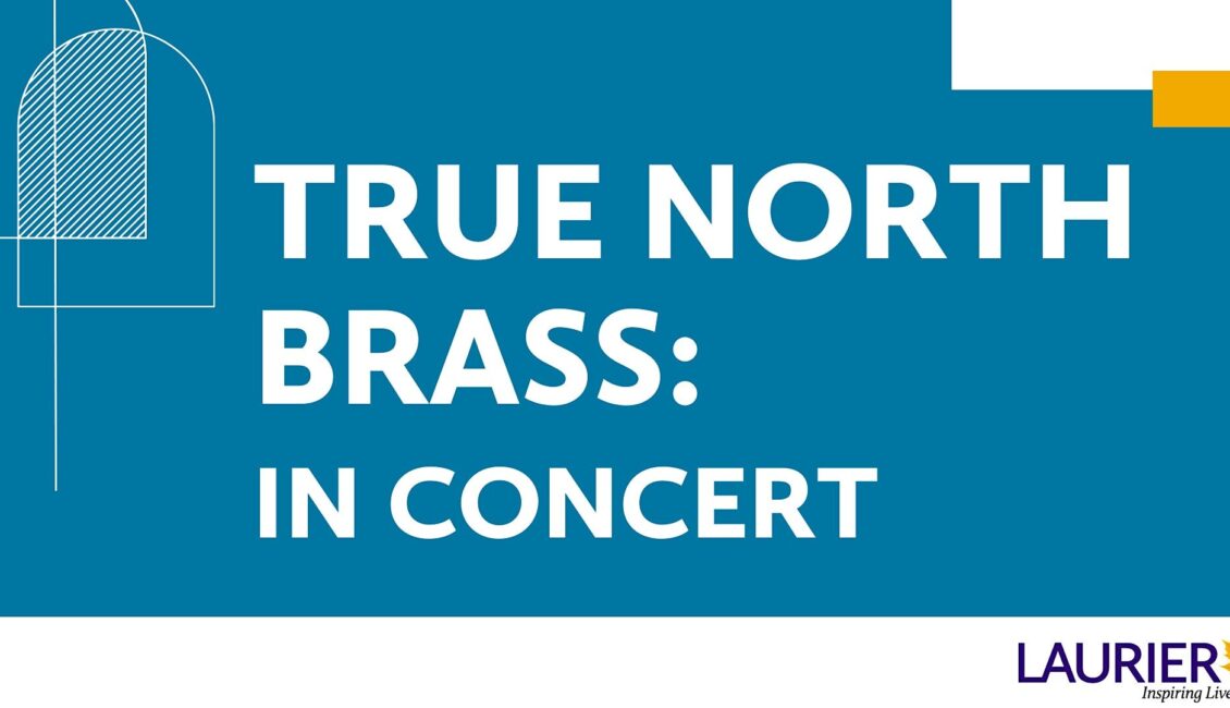 Music at Noon: True North Brass Music at Noon: True North Brass