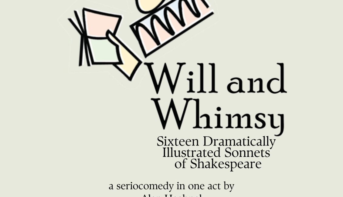 Will and Whimsy – The Grade 11/12 AMP Drama Production Will and Whimsy – The Grade 11/12 AMP Drama Production